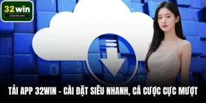 Tải app 32WIN
